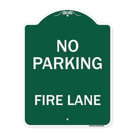 Signmission Designer Series Sign-No Parking Fire Lane, Green & White Aluminum Sign, 18" x 24", GW-1824-23622 A-DES-GW-1824-23622